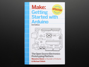 Technical book cover titled "Make: Getting Started with Arduino 3rd Edition: The Open Source Electronics Prototyping Platform" by Massimo Banzi, co-founder of Arduino, & Michael Shiloh. Cover art includes a black-and-white illustration of a rectangular microcontroller.