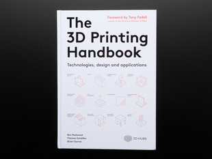 Front cover of 3D Printing Handbook, Technologies Design and applicaitons.