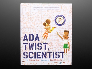 Front cover of "Ada Twist, Scientist" by Andrea Beaty and illustrated by David Roberts. Cover features a curious, smart Black girl and Black boy amidst a background of formulaic equations.