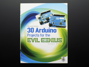 Front cover of "30 Arduino Projects for the Evil Genius" by Simon Monk  2nd Ed. Cover features two blue Arduino microcontroller boards.