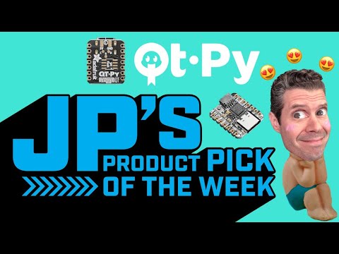 JP’s Product Pick of the Week 10/13/20 QT Py @adafruit @johnedgarpark