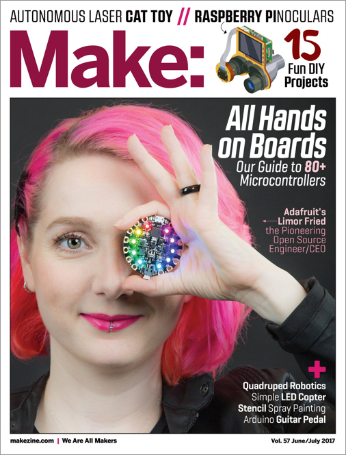 Cover of Make Magazine, with pink-hair woman holding up a round circuit board in front of one eye. Cover title is 'All Hands on Boards: Our Guide to 80+ Microcontrollers' subtitle is 'Adafruit's Limor Fried: the pioneering open source Engineer/CEO'
